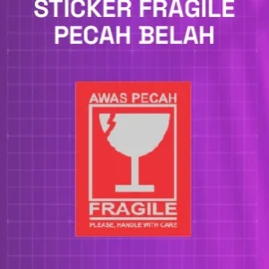 Sticker Fragile Pecah Belah