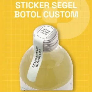 Sticker Segel Botol Custom